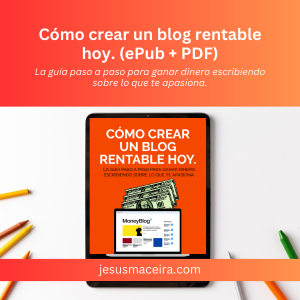 como crear un blog rentable hoy